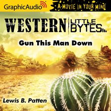Imagen de portada para Gun This Man Down [Dramatized Adaptation]