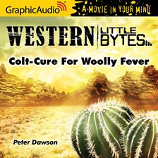 Imagen de portada para Colt-Cure For Woolly Fever [Dramatized Adaptation]