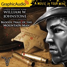 Cover image for Bloody Trail of the Mountain Man [Dramatized Adaptation]