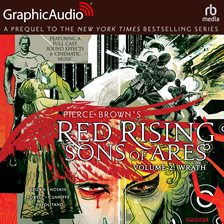 Cover image for Red Rising: Sons of Ares: Volume 2: Wrath [Dramatized Adaptation]