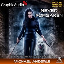 Cover image for Never Forsaken [Dramatized Adaptation]