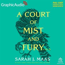 Cover image for A Court of Mist and Fury (1 of 2) [Dramatized Adaptation]