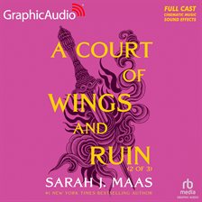 Cover image for A Court of Wings and Ruin (2 of 3) [Dramatized Adaptation]