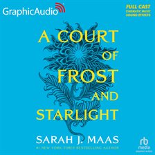 Cover image for A Court of Frost and Starlight [Dramatized Adaptation]
