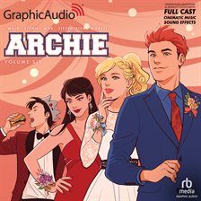 Cover image for Archie, Volume 6 [Dramatized Adaptation]