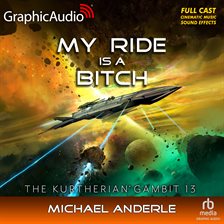 Cover image for My Ride Is A Bitch [Dramatized Adaptation]