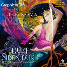 Cover image for A Duet With the Siren Duke [Dramatized Adaptation]