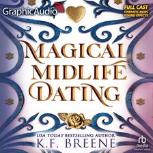 Cover image for Magical Midlife Dating [Dramatized Adaptation]