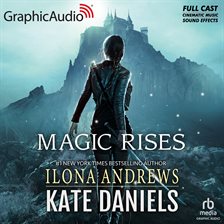 Cover image for Magic Rises [Dramatized Adaptation]