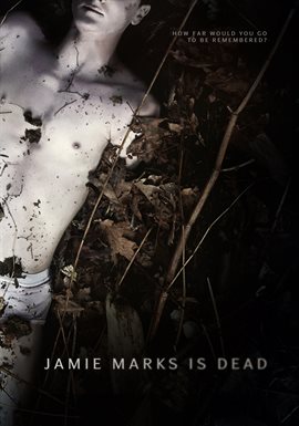 Cover image for Jamie Marks Is Dead