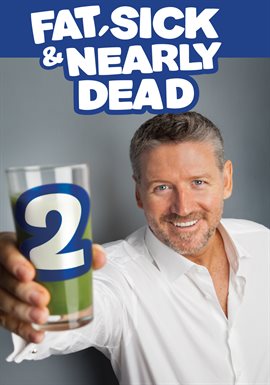 Cover image for Fat, Sick, & Nearly Dead 2