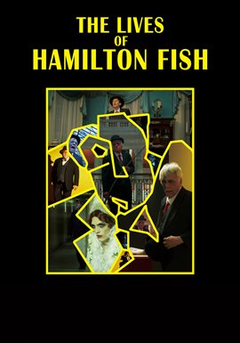 Cover image for The Lives of Hamilton Fish
