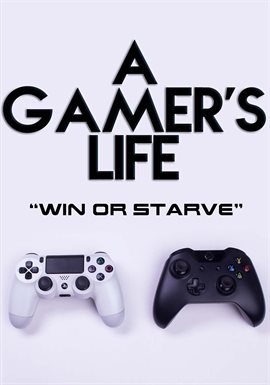 Cover image for A Gamer's Life