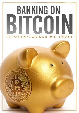 Cover image for Banking on Bitcoin