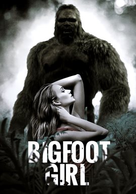 Cover image for Bigfoot Girl