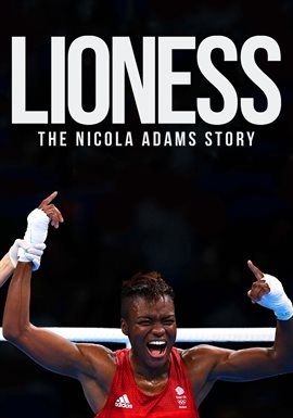 Imagen de portada para Lioness: The Nicola Adams Story
