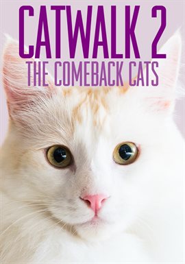 Cover image for Catwalk 2: The Comeback Cats