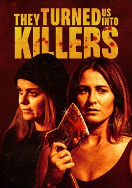Imagen de portada para They Turned Us Into Killers