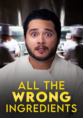 Cover image for All the Wrong Ingredients