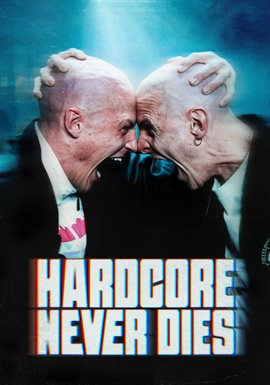 Hardcore Never Dies Hardcore Never Dies