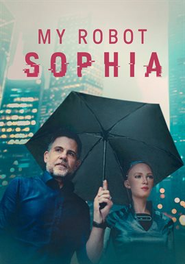My Robot Sophia