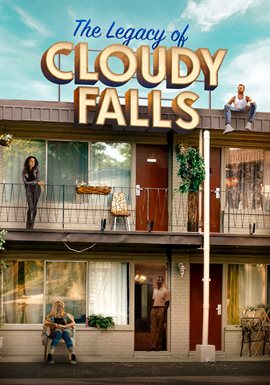 The Legacy of Cloudy Falls
