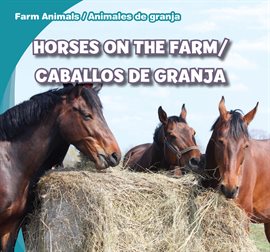 Cover image for Horses on the Farm / Caballos de granja