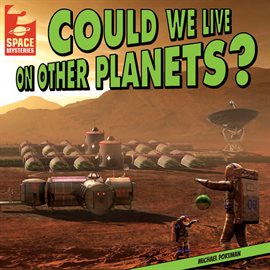 Cover image for Could We Live on Other Planets?