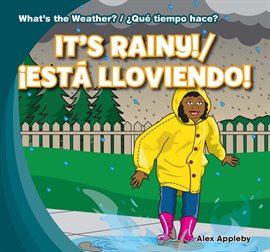 Cover image for It's Rainy! / ¡Está lloviendo!