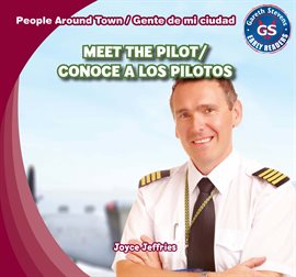 Cover image for Meet the Pilot / Conoce a los pilotos
