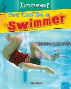 Imagen de portada para You Can Be a Swimmer