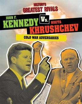 John F. Kennedy vs. Nikita Khrushchev