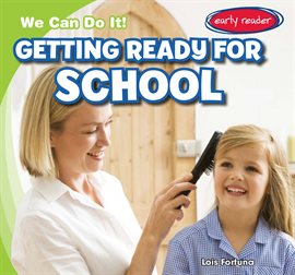 Cover image for Getting Ready for School