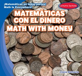 Cover image for Matemáticas con el Dinero / Math with Money