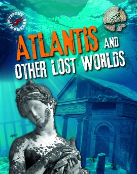 Imagen de portada para Atlantis and Other Lost Worlds