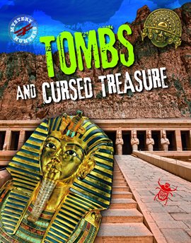 Tombs and Cursed Treasure