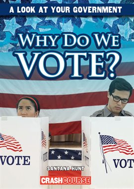 Imagen de portada para Why Do We Vote?