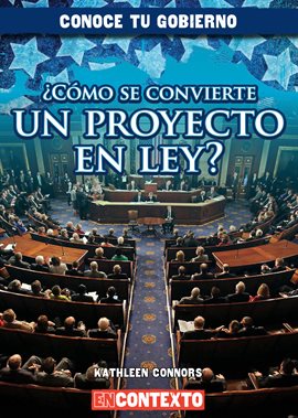 Cover image for ¿Cómo se convierte un proyecto en ley?/ How Does a Bill Become a Law?