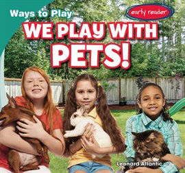 Imagen de portada para We Play with Pets!