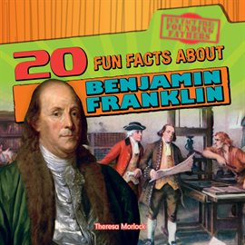 Imagen de portada para 20 Fun Facts About Benjamin Franklin