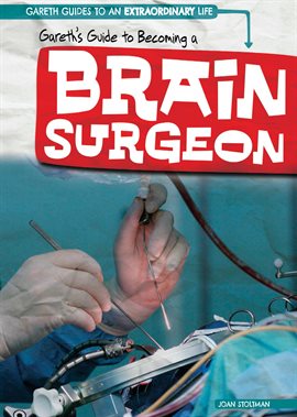 Cover image for Gareth's Guide to Becoming a Brain Surgeon