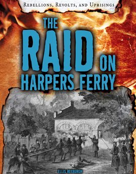 Imagen de portada para The Raid on Harpers Ferry