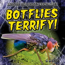 Imagen de portada para Botflies Terrify!