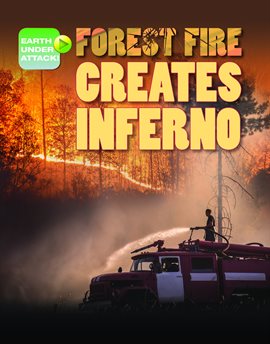 Forest Fire Creates Inferno