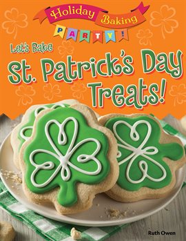 Cover image for Let's Bake St. Patrick's Day Treats!