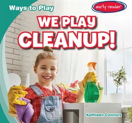 Cover image for We Play Cleanup!