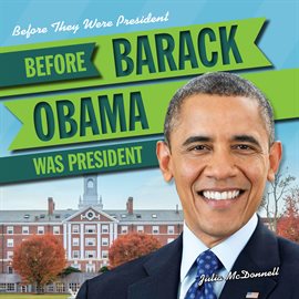 Imagen de portada para Before Barack Obama Was President