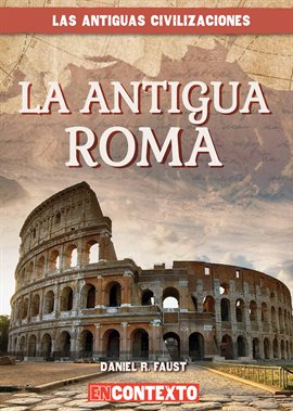 Imagen de portada para La antigua Roma (Ancient Rome)