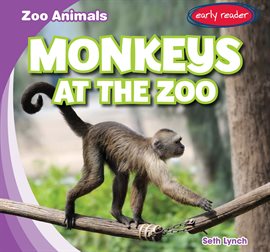 Cover image for Monkeys at the Zoo