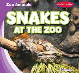 Cover image for Snakes at the Zoo